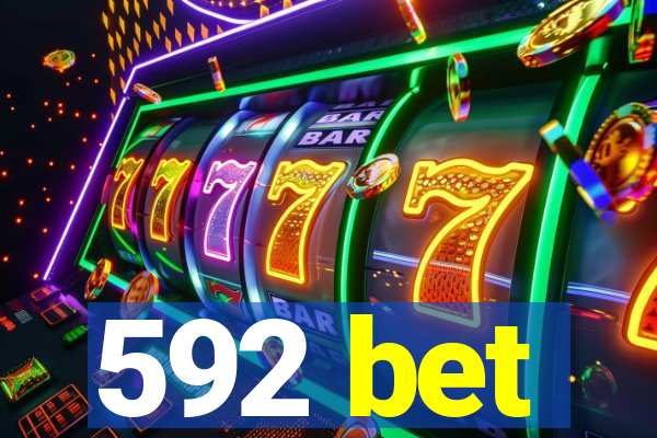 592 bet